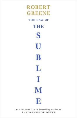 The Law of the Sublime by Greene, Robert