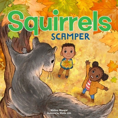 Squirrels Scamper by Mangal, Mélina