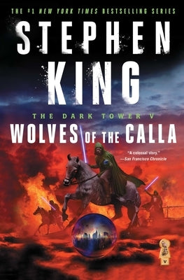 The Dark Tower V: Wolves of the Calla by King, Stephen