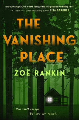 The Vanishing Place by Rankin, Zoë