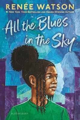 All the Blues in the Sky by Watson, Renée