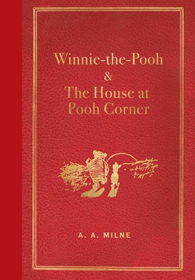 Winnie-The-Pooh and the House at Pooh Corner (Masterpiece Library Edition) by