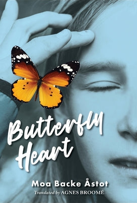 Butterfly Heart by Backe Ã…stot, Moa