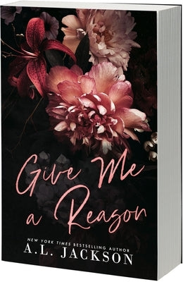 Give Me a Reason by Jackson, A. L.