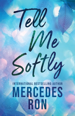 Tell Me Softly by Ron, Mercedes