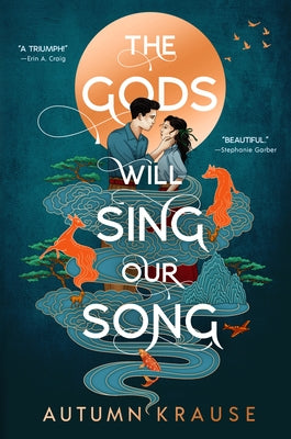 The Gods Will Sing Our Song by Krause, Autumn