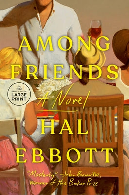 Among Friends by Ebbott, Hal