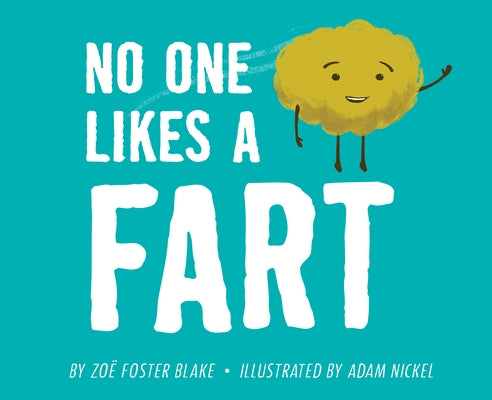 No One Likes a Fart by Blake, Zoë Foster