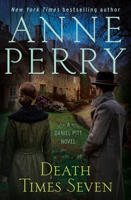 Death Times Seven: A Daniel Pitt Novel by Perry, Anne