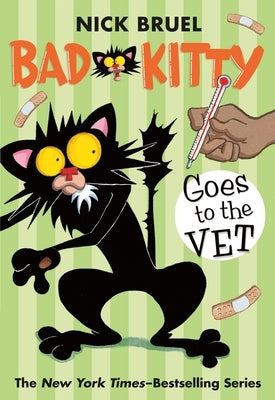 Bad Kitty Goes to the Vet (Paperback Black-And-White Edition) by Bruel, Nick
