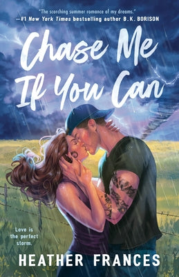 Chase Me If You Can by Frances, Heather