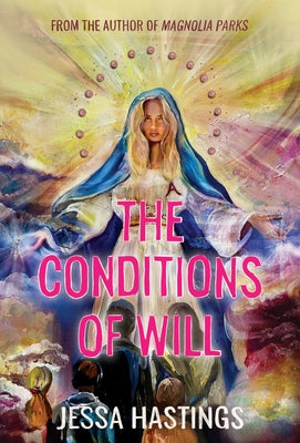 The Conditions of Will by Hastings, Jessa