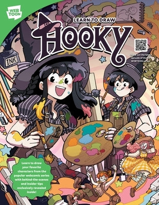 Learn to Draw Hooky: Learn to Draw Your Favorite Characters from the Popular Webcomic Series with Behind-The-Scenes and Insider Tips Exclusively Revea by Bonastre Tur, Míriam