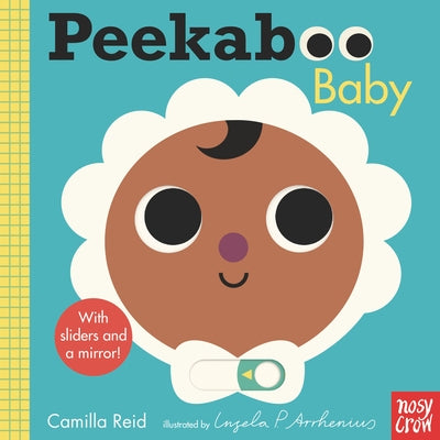 Peekaboo: Baby: (An Interactive Board Book for Babies & Toddlers with Mirror & Sliders. Cute Artwork Includes a Duck, Lamb, Stroller, & More. Perfect by Reid, Camilla