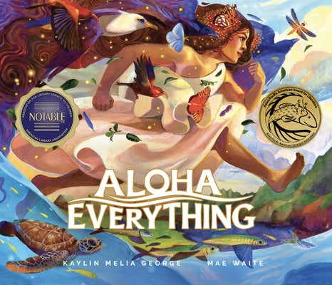 Aloha Everything by George, Kaylin Melia