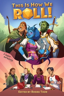 This Is How We Roll by Thor, Rosiee