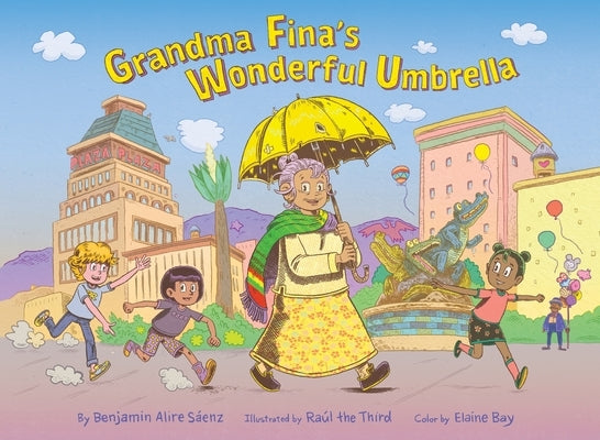 Grandma Fina's Wonderful Umbrella by Sáenz, Benjamin Alire