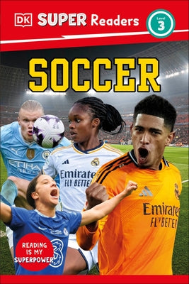 DK Super Readers Level 3 Soccer by DK