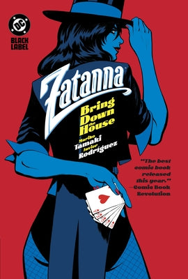 Zatanna: Bring Down the House by Tamaki, Mariko