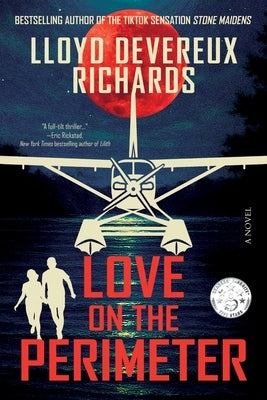 Love on the Perimeter by Richards, Lloyd Devereux