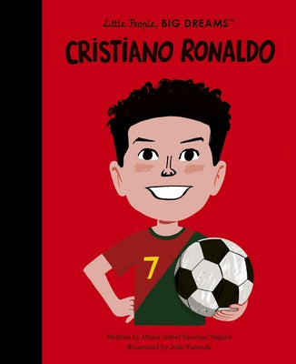 Cristiano Ronaldo: The Sunday Times Bestseller by Sanchez Vegara, Maria Isabel