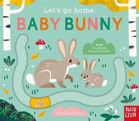 Let's Go Home, Baby Bunny by Búzio, Carolina