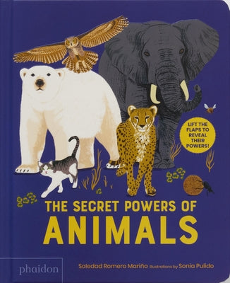The Secret Powers of Animals by Romero Mariño, Soledad