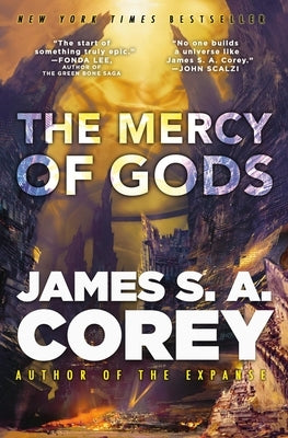 The Mercy of Gods by Corey, James S. A.