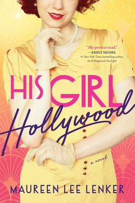 His Girl Hollywood by Lenker, Maureen Lee