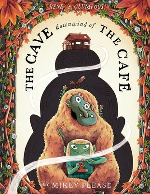 The Cave Downwind of the Café by Please, Mikey