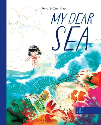 My Dear Sea by Carrilho, André
