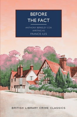 Before the Fact by Iles, Francis