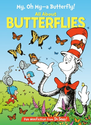 My, Oh My--A Butterfly! All about Butterflies by Rabe, Tish