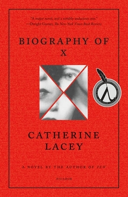 Biography of X by Lacey, Catherine
