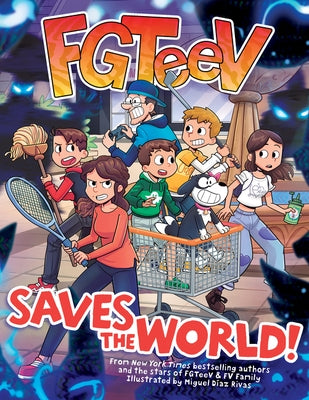Fgteev Saves the World!: A Graphic Novel by Fgteev