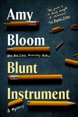 Blunt Instrument by Bloom, Amy