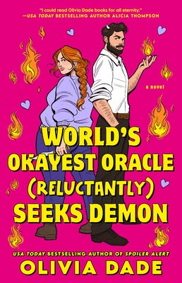 World's Okayest Oracle (Reluctantly) Seeks Demon by Dade, Olivia