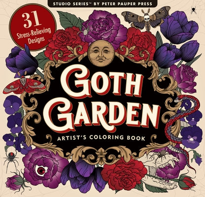 Goth Garden Adult Coloring Book (31 One-Sided Designs on Thick Paper) by