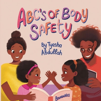 ABC's of Body Safety by Abdullah, Tyesha