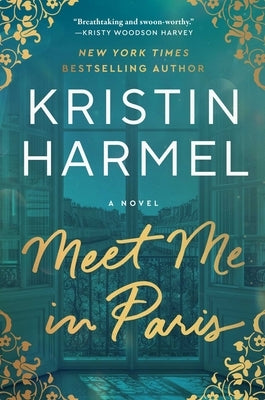 Meet Me in Paris by Harmel, Kristin