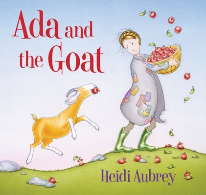 ADA and the Goat by Aubrey, Heidi