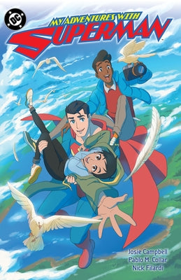 My Adventures with Superman by Campbell, Josie