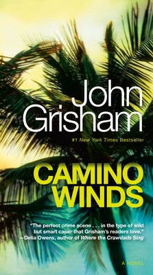 Camino Winds by Grisham, John