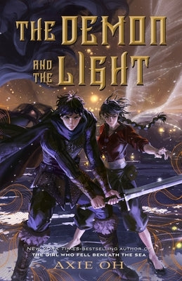 The Demon and the Light by Oh, Axie