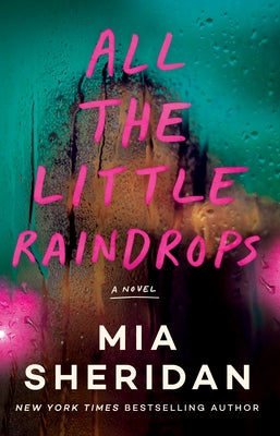 All the Little Raindrops by Sheridan, Mia