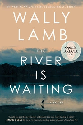 The River Is Waiting (Oprah's Book Club) by Lamb, Wally