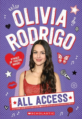 Olivia Rodrigo: All Access by Berne, Emma Carlson