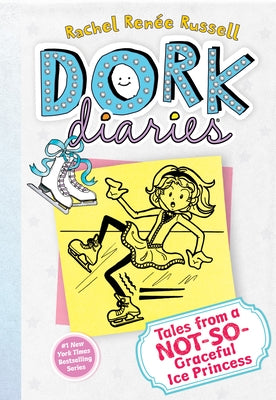 Dork Diaries 4: Tales from a Not-So-Graceful Ice Princess by Russell, Rachel Renée