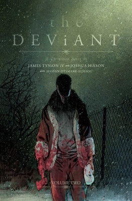 The Deviant Vol. 2 by Tynion IV, James