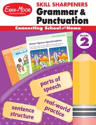 Skill Sharpeners: Grammar & Punctuation, Grade 2 Workbook by Evan-Moor Educational Publishers